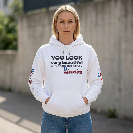 No Kings Hoodie — "You Look Very Beautiful When You Get Angry America" Graphic Sweatshirt