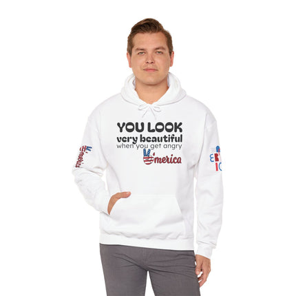 No Kings Hoodie — "You Look Very Beautiful When You Get Angry America" Graphic Sweatshirt